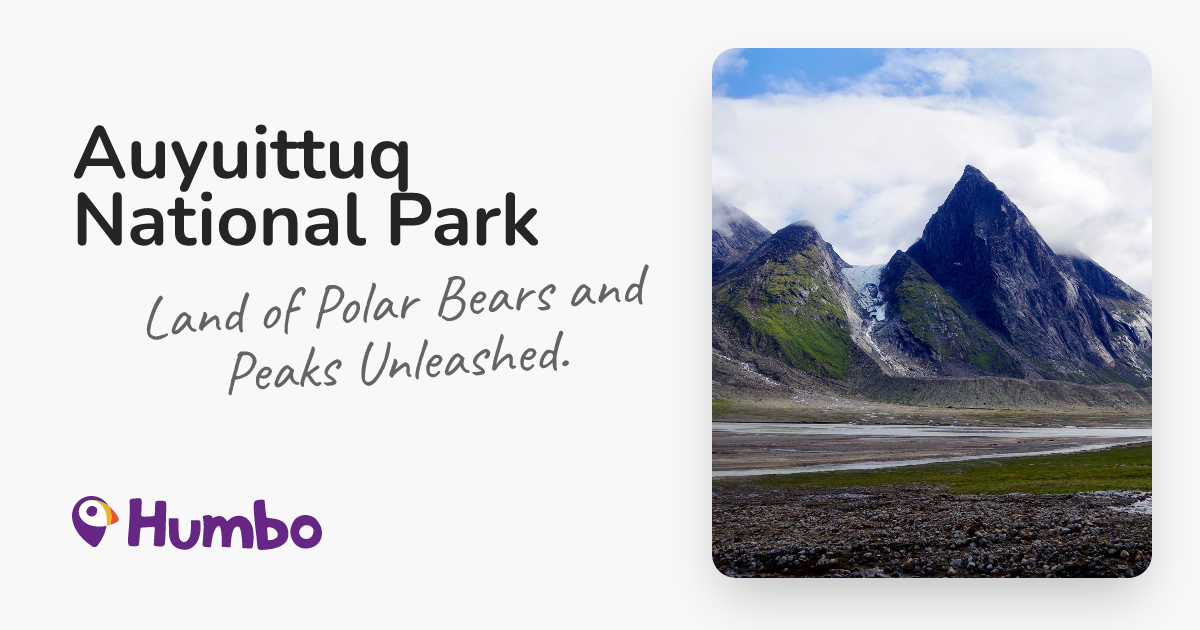 Auyuittuq National Park - Land of Polar Bears and Peaks Unleashed.