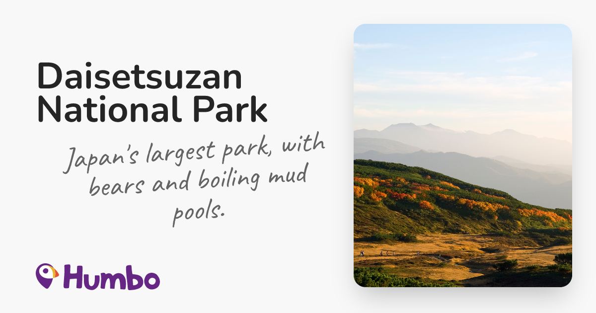 Daisetsuzan National Park - Japan's largest park, with bears and ...