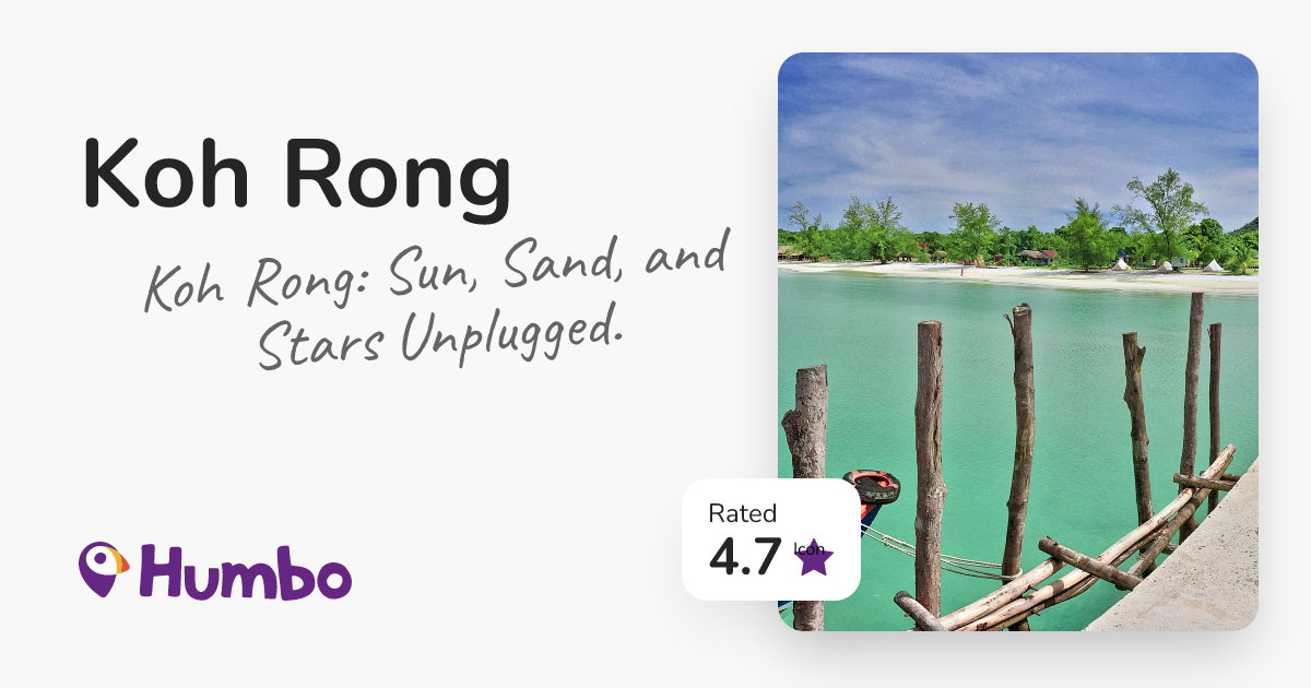 Koh Rong - Koh Rong: Sun, Sand, and Stars Unplugged.