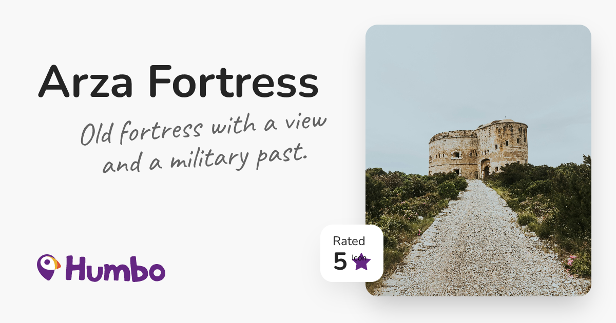 Arza Fortress - Old fortress with a view and a military past.