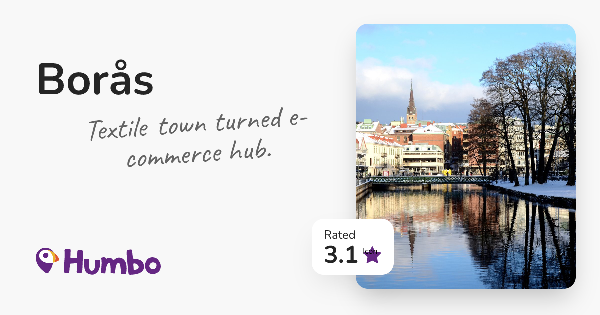 Borås - Textile town turned e-commerce hub.