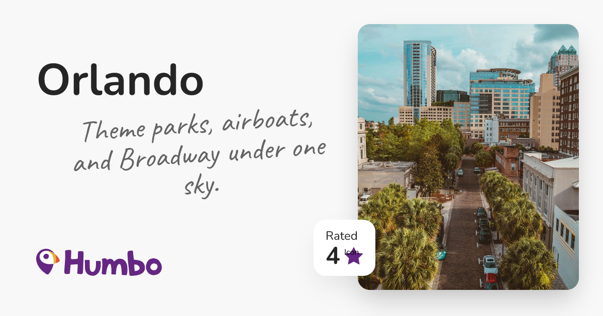 Orlando - Theme parks, airboats, and Broadway under one sky.